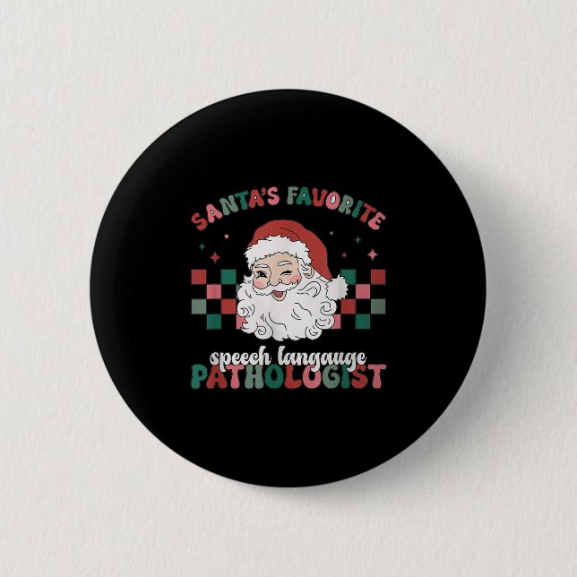 Retro Santa's Favourite Speech Language Christmas  2 Inch Round Button (Front)