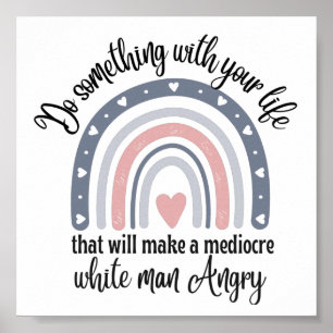 Retro Saying Do something with your life Poster