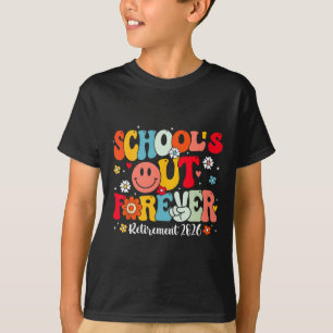 Retro School's Out Forever Retirement 2026 Retired T-Shirt