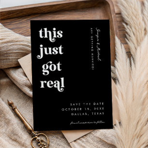 Retro Script This Just Got Real Funny Bold Wedding Save The Date
