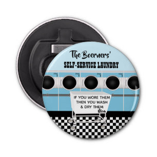 Retro Self-service Laundry They Do The Work Bottle Opener