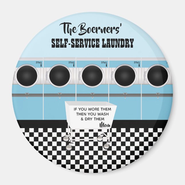 Retro Self-service Laundry They Do The Work Round Magnet (Front)