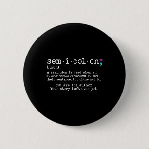 Retro Semicolon Definition Suicide Prevention Awar 2 Inch Round Button
