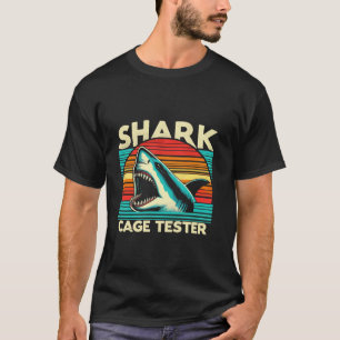 Retro Shark Cage Tester Recovery Funny Leg Arm Amp T-Shirt