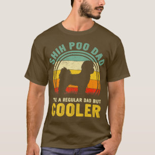 Retro Shih Poo Dad Like A Regular Dad But Cooler F T-Shirt