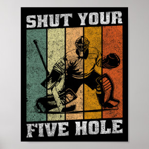 Retro Shut Your Five Hole Funny Vintage Hockey Goa Poster