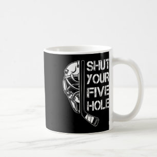 Retro Shut Your Five Hole Goalie Vintage Hockey Pl Coffee Mug