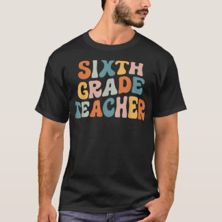 Retro Sith Grade Teacher  Groovy 6th Grade Teacher T-Shirt