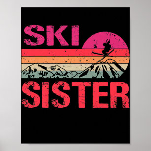 Retro Ski Sister Sunset Winter Skiing Sister  Poster