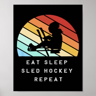 Retro Sled Hockey Player Silhouette Eat Sleep Hock Poster
