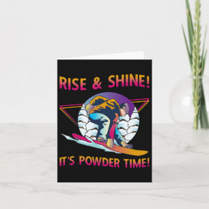 Retro Snowboard Rise And Shine Powder Time 80s Sno Card