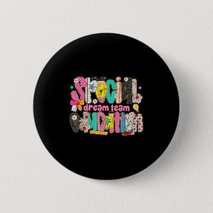 Retro Special Education Squad Dream Team Sped Teac 2 Inch Round Button