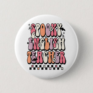 Retro Spooky English Teacher Funny Grammar Teacher 2 Inch Round Button