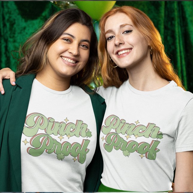 Retro St Patricks Day pinch proof T-Shirt (Creator Uploaded)