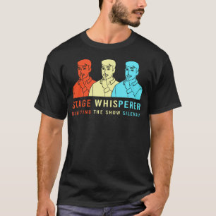 Retro Stage Manager Stage Whisperer For Men T-Shirt