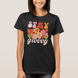 Retro Stay Groovy Wildflower Hippie Positive Mind  T-Shirt