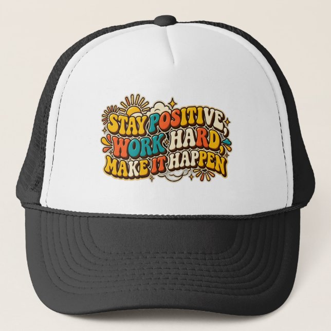 Retro Stay Positive Trucker Hat (Front)