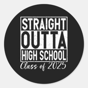 Retro Straight Outta High School Graduation Cl Of Classic Round Sticker