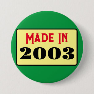 Retro style 21st birthday badge 2003 3 inch round button