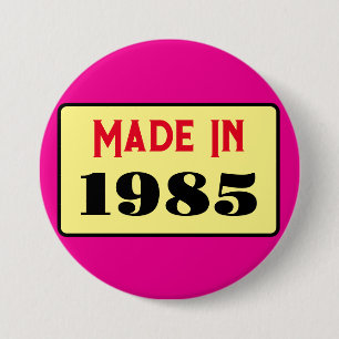 Retro style 40th birthday badge 1985 3 inch round button