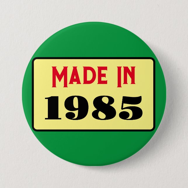 Retro style 40th birthday badge 1985 3 inch round button (Front)
