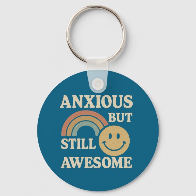  Retro-style “Anxious But Still Awesome” Keychain (Front)