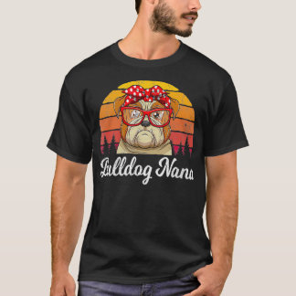 Retro Style English Bulldog Nana Dogs Lover Funny T-Shirt