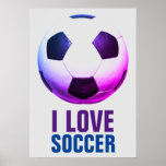 Retro Style Pop Art Basketball Motivational Soccer Poster<br><div class="desc">I Love Soccer Popular Sports - Soccer / Football Motivational Artworks</div>