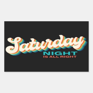 Retro Style Saturday Night is All Right Disco Sticker