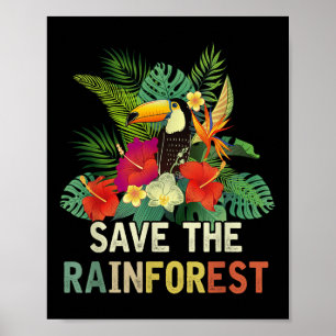 Retro Style Save The Rainforest Earth Day Gift  Poster
