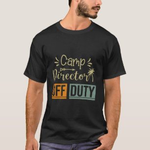 Retro Style Summer End Of School Year Camp Directo T-Shirt