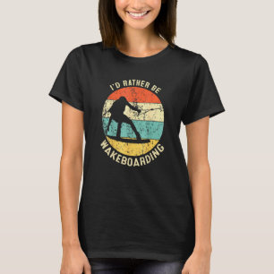 Retro Style Wakeboarder Vintage Wakeboarding Idea T-Shirt