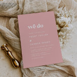 Retro Summer | Blush Pink We Do Wedding Invitation<br><div class="desc">This retro summer blush pink We Do wedding invitation is perfect for a colourful wedding. The unique modern vintage design features boho pale pink and white typography with fun mid century vibes.</div>