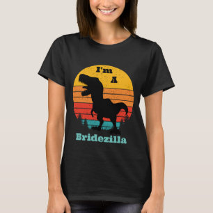 Retro Sunset I'm A Bridezilla T-Shirt