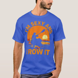 Retro Sunset I'm Sey And I Row It Kayak Boat Kayak T-Shirt