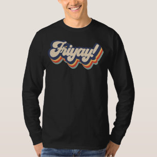 Retro Sunset It's Fri Yay Weekend Teacher & Mom F T-Shirt