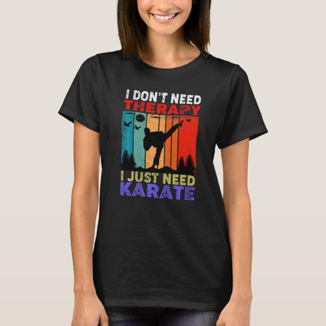 Retro Sunset Slogan I Don't Need Therapy I Just Ne T-Shirt (Front)
