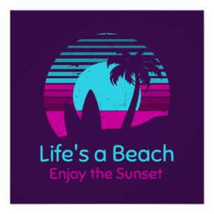 Retro Sunset Surfboard Palm Tree Life's a Beach Poster