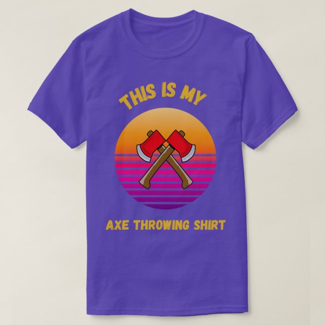 Retro Sunset This is my Ax Throwing ShirtFunny We T-Shirt (Design Front)