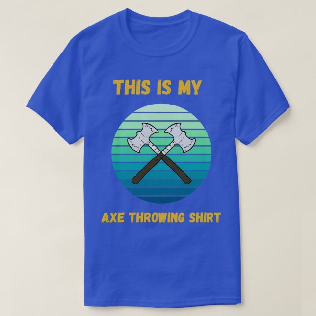 Retro Sunset This is my Axe Throwing ShirtFunny We T-Shirt (Design Front)
