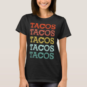 Retro Tacos Cinco De Mayo Taco Tuesday Vintage Mex T-Shirt
