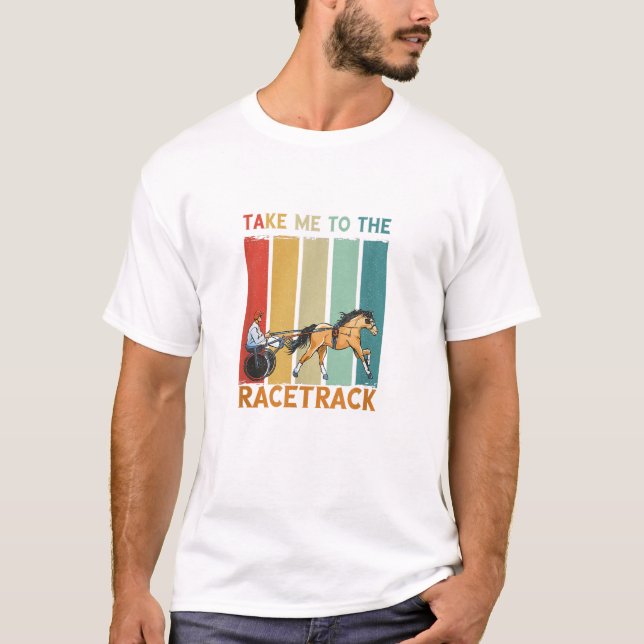 Retro Take Me To Track Trotter Equitation Harness  T-Shirt (Front)