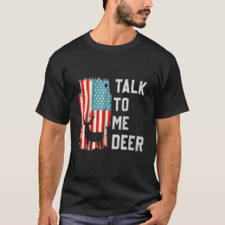 Retro Talk To Me Deer Usa America Flag Proud Vinta T-Shirt