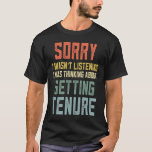 Retro Teacher Tenure  College Professor Tenure Tra T-Shirt