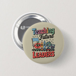 Retro Teaching Future Leaders Groovy Teacher 2 Inch Round Button