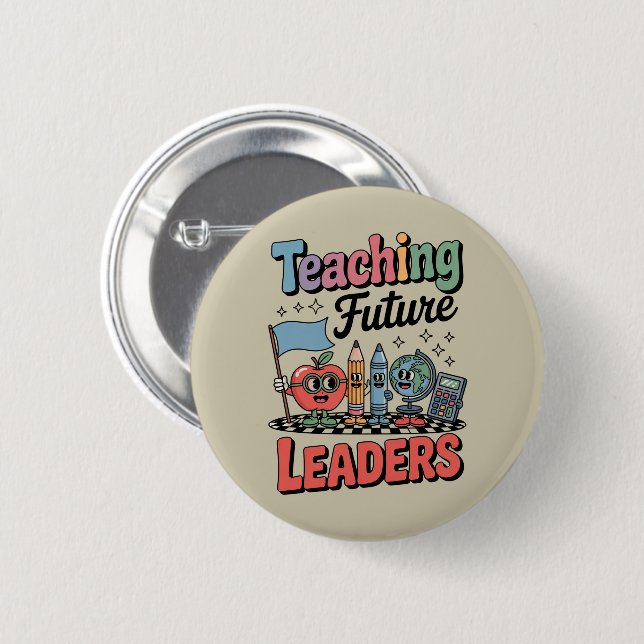Retro Teaching Future Leaders Groovy Teacher 2 Inch Round Button (Front & Back)