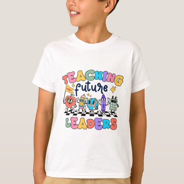 Retro Teaching Future Leaders Groovy Teacher Back  T-Shirt (Front)