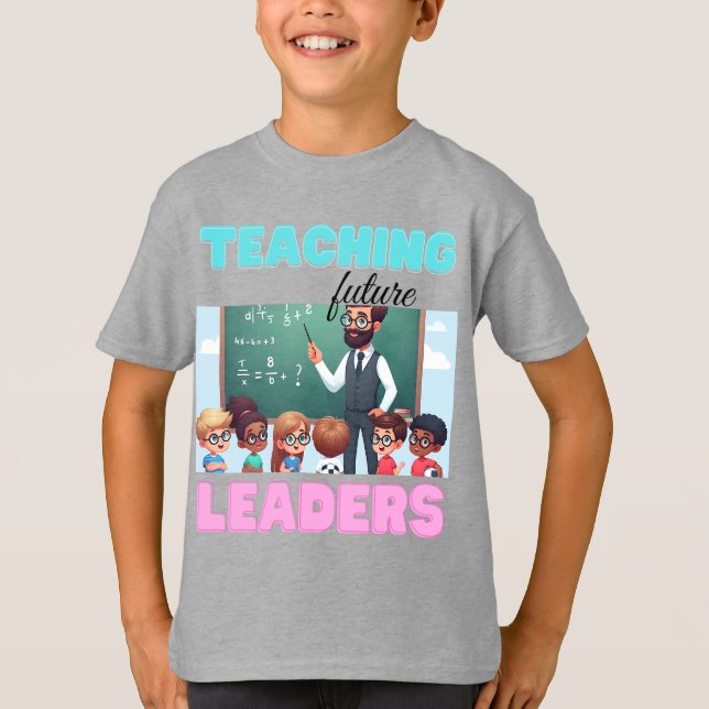 Retro Teaching Future Leaders Motivation T-Shirt (Front)