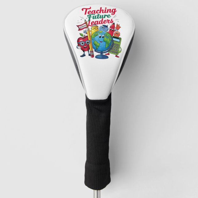 Retro Teaching Future Leaders Teacher School  Golf Head Cover (Front)