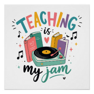 Retro Teaching Is My Jam Vinyl Record Teacher Poster